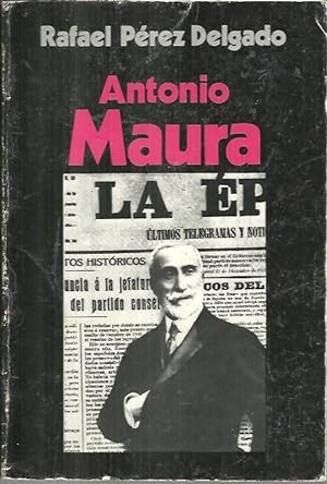 Bild des Verkufers fr ANTONIO MAURA. zum Verkauf von Librera Javier Fernndez