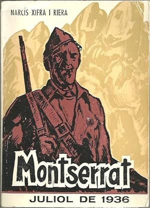 Imagen del vendedor de MONTSERRAT, JULIOL DE 1936. a la venta por Librera Javier Fernndez