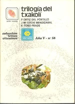 Imagen del vendedor de TRILOGIA DEL TXAKOLI. a la venta por Librera Javier Fernndez