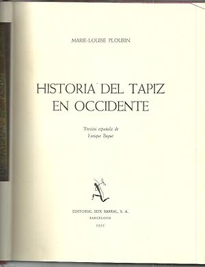 Bild des Verkufers fr HISTORIA DEL TAPIZ EN OCCIDENTE. zum Verkauf von Librera Javier Fernndez