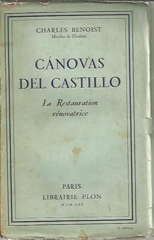 Seller image for CANOVAS DEL CASTILLO. LA RESTAURATION RENOVATRICE. for sale by Librera Javier Fernndez