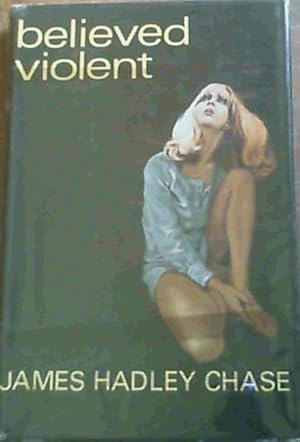 Seller image for Believed Violent for sale by Chapter 1