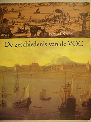 Seller image for De geschiedenis van de VOC. 3e druk. for sale by Gert Jan Bestebreurtje Rare Books (ILAB)