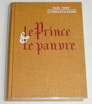 Image du vendeur pour LE PRINCE ET LA PAUVRE mis en vente par LE BOUQUINISTE