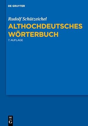 Immagine del venditore per Althochdeutsches Wrterbuch venduto da BuchWeltWeit Ludwig Meier e.K.