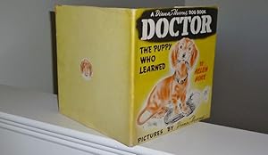 Bild des Verkufers fr Doctor, The Puppy Who Learned zum Verkauf von Bailey Books