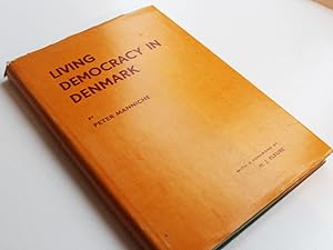 Seller image for Living Democracy in Denmark SIGNED for sale by Oswestry Market Books