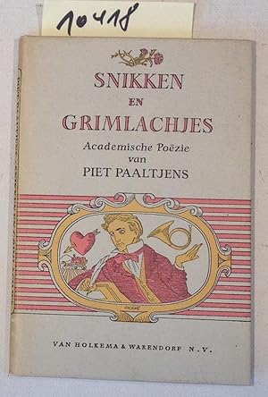 Bild des Verkufers fr Snikken En Grimlachjes - Academische Poezie zum Verkauf von Antiquariat Trger