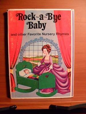 Imagen del vendedor de Rock-a-Bye Baby and Other Favorite Nursery Rhymes a la venta por Rose City Books