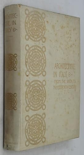 Architecture in Italy: From the Sixth to the Eleventh Century