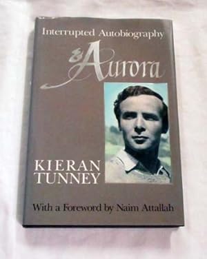Interrupted Autobiography & Aurora
