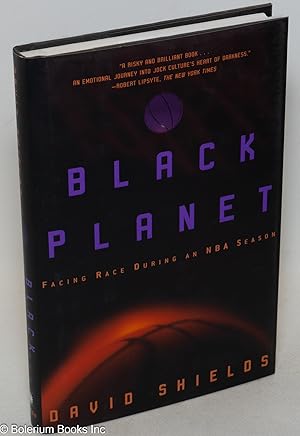 Imagen del vendedor de Black planet; facing race during an NBA season a la venta por Bolerium Books Inc.