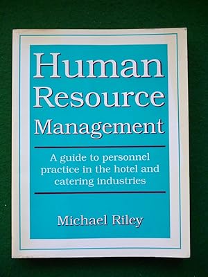 Human Resource Management A Guide To Personnel Practice In The Hotel And Catering Industries