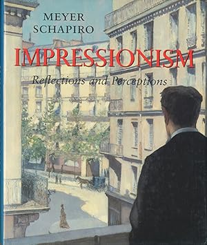 Impressionism: Reflections and Perceptions