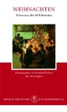 Weihnachten : Prosa aus d. Weltliteratur. hrsg. von Bernhard Heinser, Manesse Bibliothek der Welt...