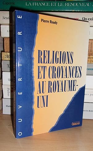 Seller image for RELIGIONS ET CROYANCES AU ROYAUME-UNI for sale by Planet's books