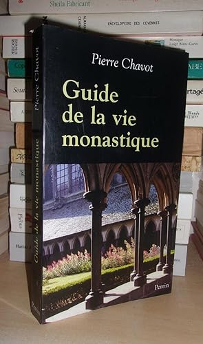 Seller image for GUIDE DE LA VIE MONASTIQUE for sale by Planet's books