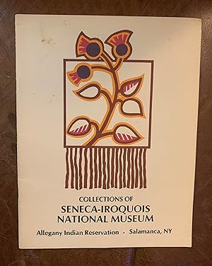 Collections Of Seneca-Iroquois National Museum Allegany Indian Reservation Salamanca, NY