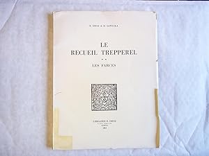 Seller image for Le Recueil Trepperel. ** Les Farces. for sale by Carmarthenshire Rare Books