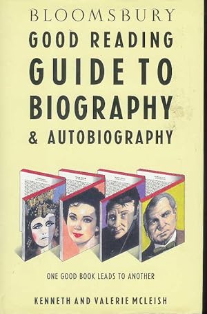 Imagen del vendedor de Bloomsbury Good Reading Guide to Biography & Autobiography a la venta por CHARLES BOSSOM