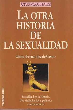 Seller image for La otra historia de la sexualidad for sale by Librera Cajn Desastre