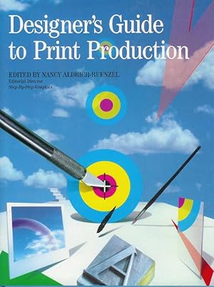 Seller image for DESIGNER'S GUIDE TO PRINT PRODUCTION for sale by CHARLES BOSSOM