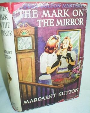 The Mark on the Mirror (A Judy Bolton Mystery)