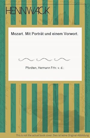 Seller image for Mozart. Mit Portrt und einem Vorwort. for sale by HENNWACK - Berlins grtes Antiquariat