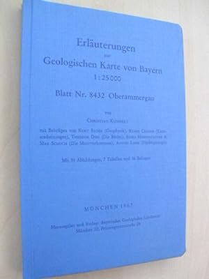 Erläuterungen zur Geologischen Karte von Bayern 1 : 25.000. Blatt Nr. 8432 Oberammergau.