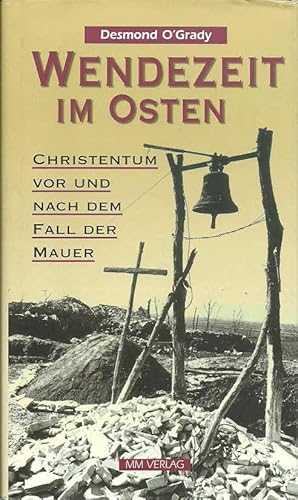 Seller image for Wendezeit im Osten. Christentum vor und nach dem Fall der Mauer for sale by The Book Junction