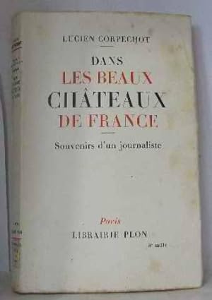 Seller image for Dans les beaux chateaux de france for sale by crealivres