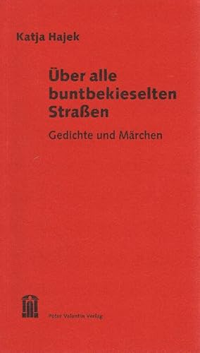 Seller image for ber alle buntbekieselte Straen Gedichte und Mrchen for sale by Antiquariat Lcke, Einzelunternehmung