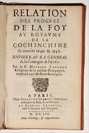 Imagen del vendedor de Relation des Progrez de la Foy au Royaume de la Cochinchine s annes 1646. & 1647. Envoie au R.P. Gnral de la Compagnie de Jsus. a la venta por Martayan Lan