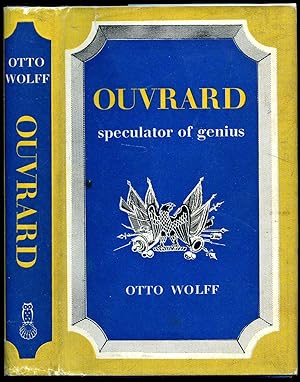 Imagen del vendedor de Ouvrard Speculator of Genius 1770-1846 a la venta por Little Stour Books PBFA Member