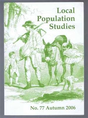 Immagine del venditore per Local Population Studies No 77. Autumn 2006 venduto da Bailgate Books Ltd