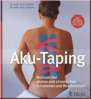 Aku-taping. Akupunkturpunkte, viszerale und myofasziale Triggerpunkte