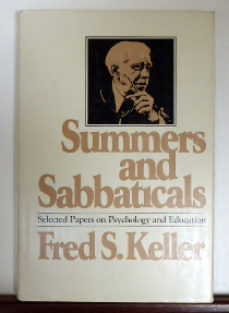 Seller image for SUMMERS AND SABBATICALS: Selected Papers on Psychology and Education for sale by RON RAMSWICK BOOKS, IOBA