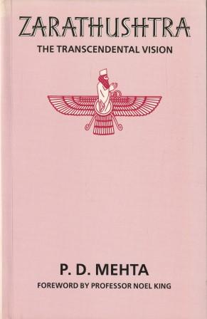 Seller image for Zarathushtra. The Transcendental Vision. for sale by Versandantiquariat Dr. Uwe Hanisch