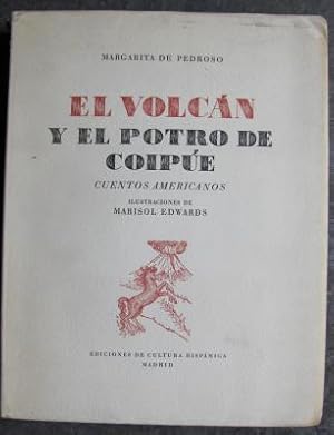 Imagen del vendedor de El Volcan y el potro de Coipue; a la venta por BOOKS & THINGS