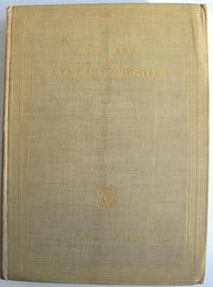 Image du vendeur pour The Art of J. McNeill Whistler; mis en vente par BOOKS & THINGS