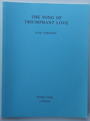 Seller image for The Song of Triumphant Love, a new translation by Jessica Morelle with analytical commentary by Peter Cook; for sale by BOOKS & THINGS