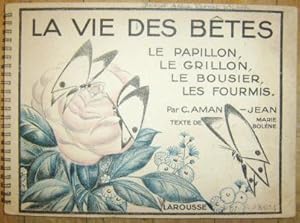 La Vie des Betes;