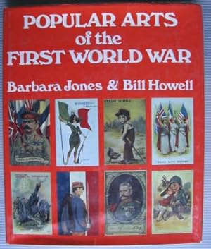 Popular Arts of the First World War;