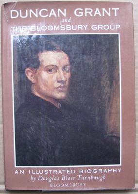 Bild des Verkufers fr Duncan Grant & the Bloomsbury Group, an illustrated biography; zum Verkauf von BOOKS & THINGS