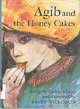 Seller image for Agib and the Honey Cakes for sale by The Book Faerie