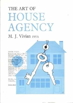 The Art of House Agency