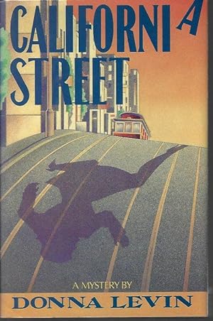 Seller image for CALIFORNIA STREET for sale by Books from the Crypt