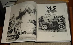 '45 - The Final Drive From The Rhine to The Baltic