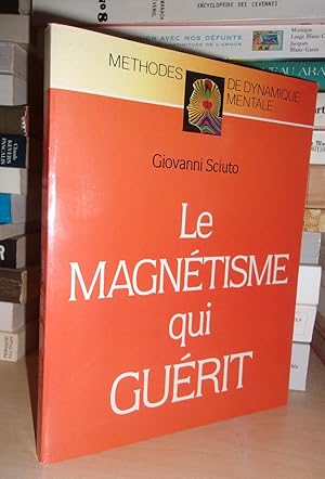 Seller image for LE MAGNETISME QUI GUERIT for sale by Planet's books