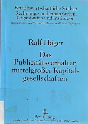 Imagen del vendedor de Das Publizittsverhalten mittelgroer Kapitalgesellschaften. a la venta por Antiquariat Carl Wegner